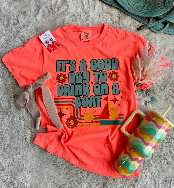 Good Day To Drink On A Boat Tee