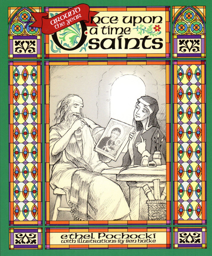 Around the Year Once Upon a Time Saints