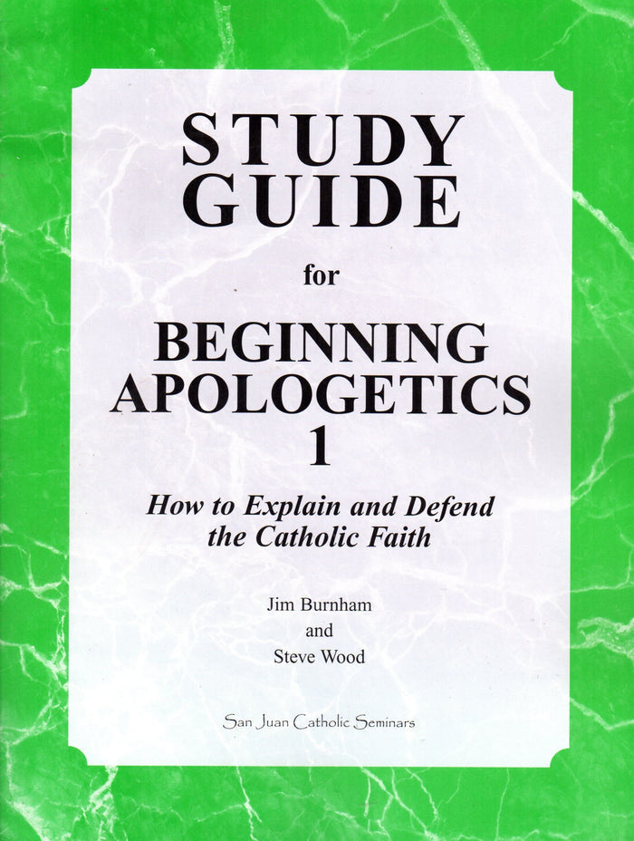 Beginning Apologetics 1: Study Guide