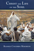 Christ the Life of the Soul