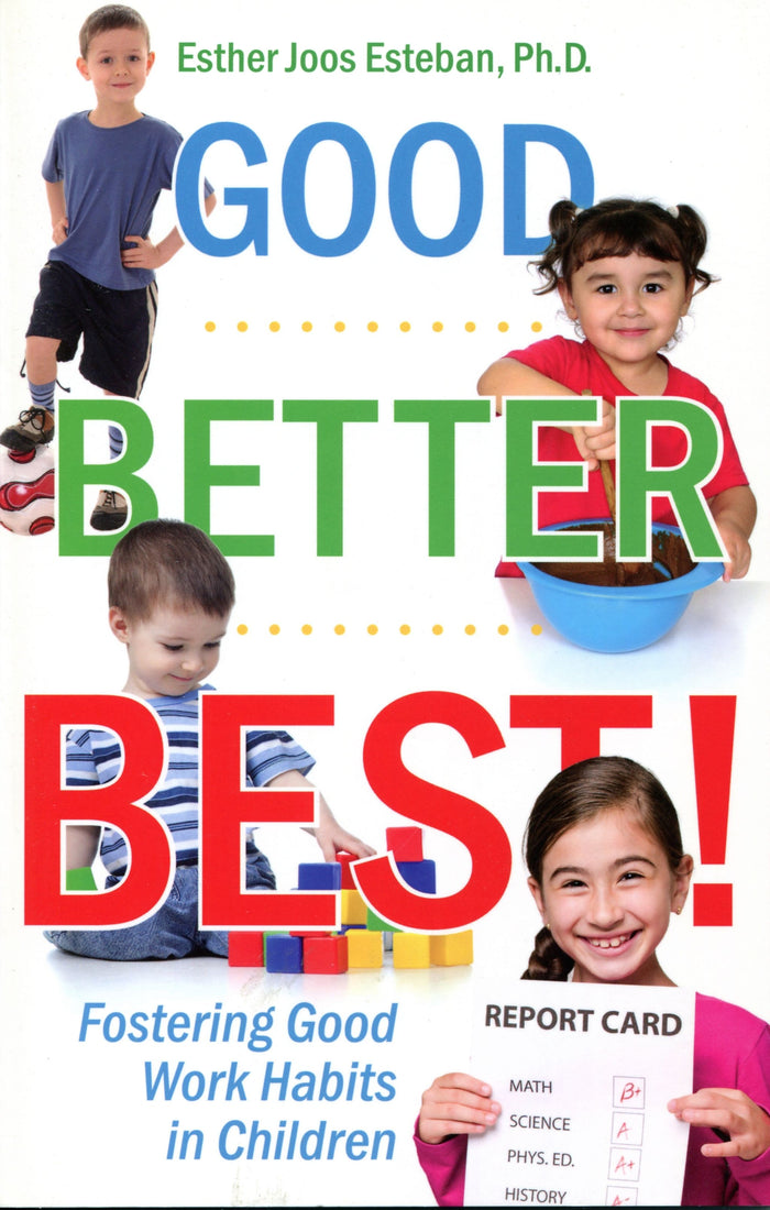 Good, Better, Best!