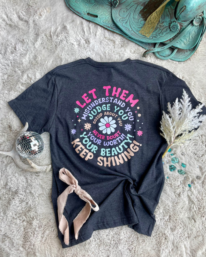 Let Them Colorful Tee