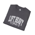 Lift Heavy Shit  - Unisex Softstyle T-Shirt - White Print on Front Plain Back