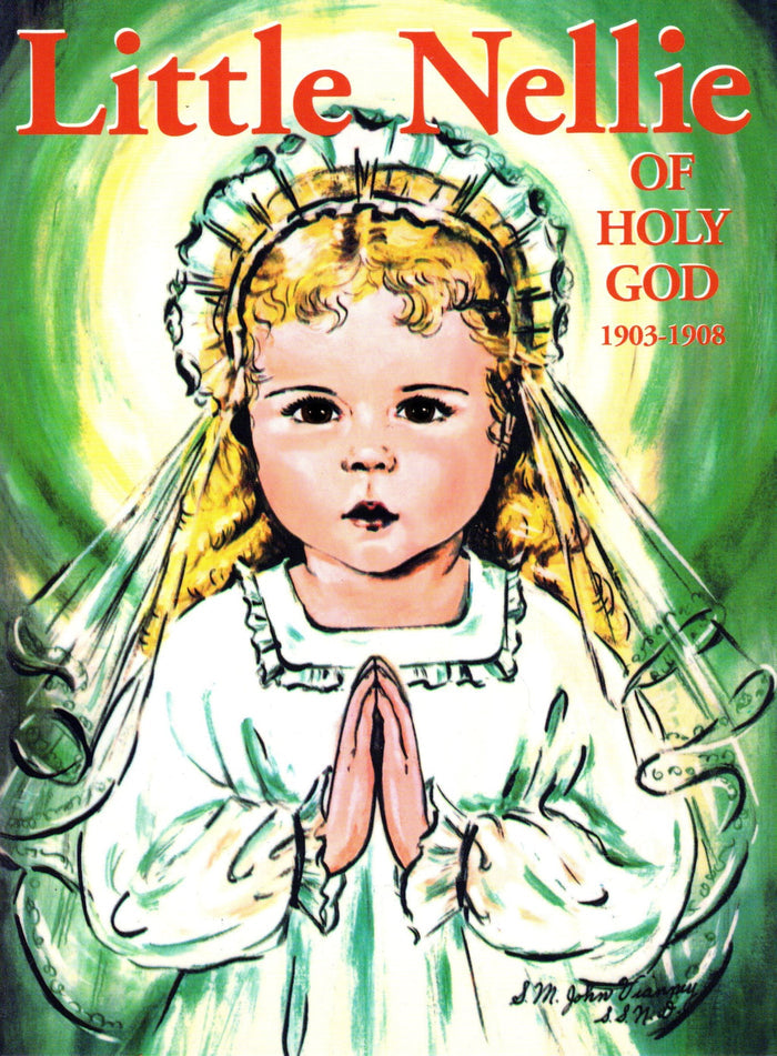 Little Nellie of Holy God 1903-1908