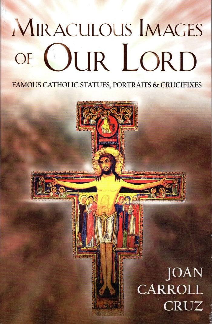 Miraculous Images of Our Lord