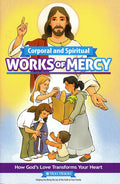Spiritual and Corporal Works of Mercy