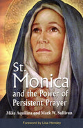 St. Monica And The Power Of Persistent Prayer