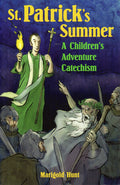 St Patrick's Summer: A Children's Adventure Catechism