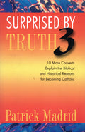 Surprised by Truth 3