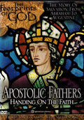 The Footprints of God - Apostolic Fathers Handing on the Faith DVD