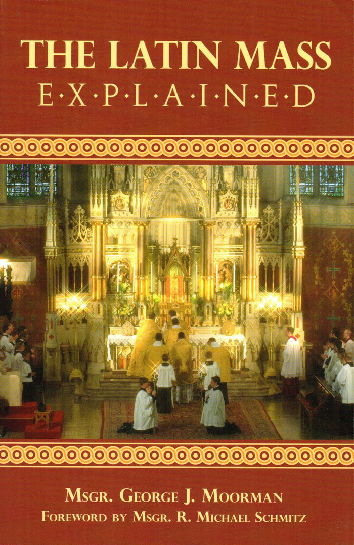 The Latin Mass Explained
