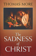 The Sadness of Christ