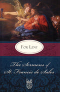 The Sermons of St Francis de Sales for Lent