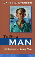 To Be A Man