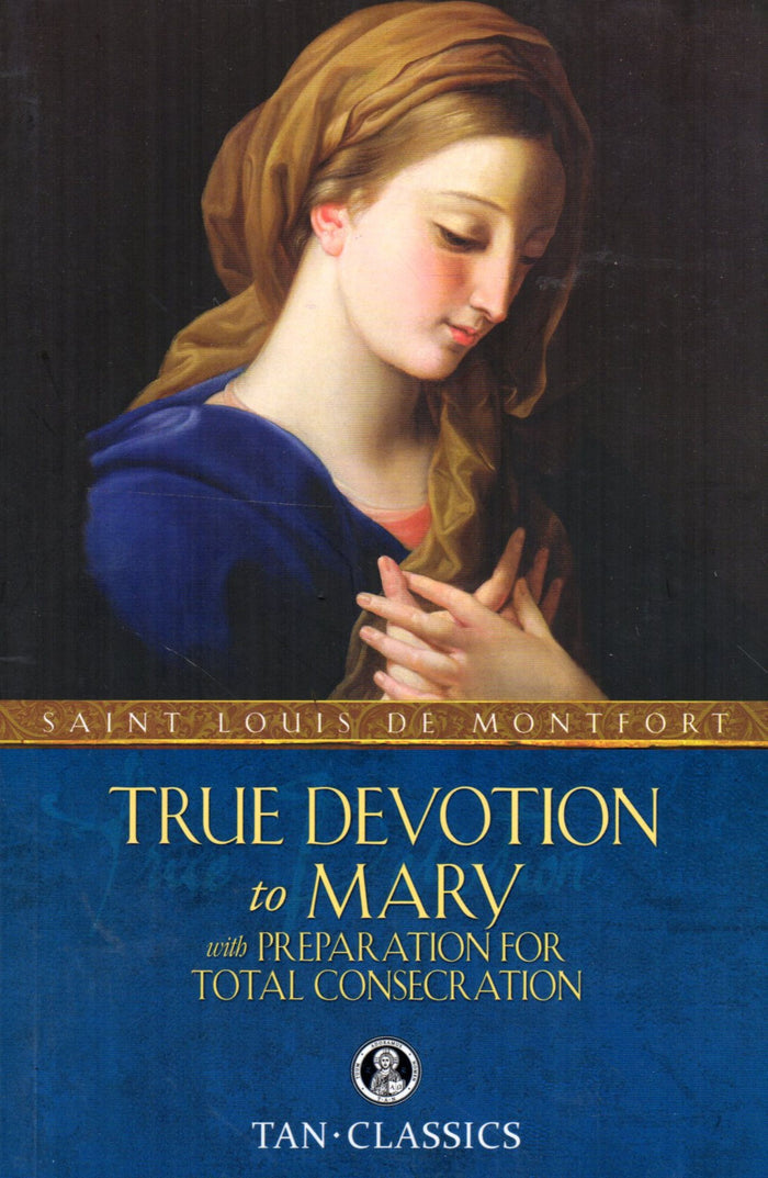True Devotion to Mary
