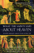 What the Saints Said About Heaven